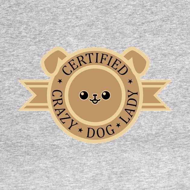 Certified Crazy Dog Lady by SlothgirlArt